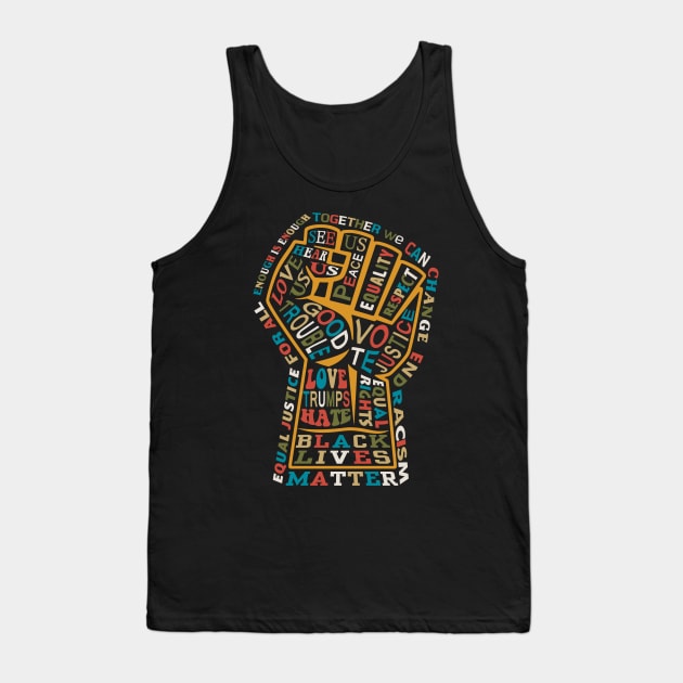 BLACK LIVES MATTER EQUALITY WORD ART 2020 Tank Top by TeeCreations